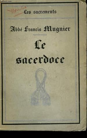 Seller image for LE SACERDOCE. for sale by Le-Livre