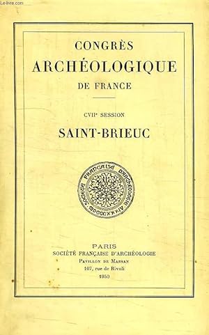 Bild des Verkufers fr CONGRES ARCHEOLOGIQUE DE FRANCE, CVIIe SESSION, SAINT-BRIEUC zum Verkauf von Le-Livre