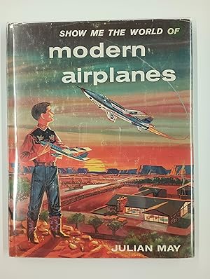 Show Me the World of Modern Airplanes