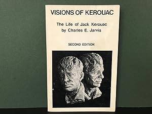 Seller image for Visions of Kerouac: The Life of Jack Kerouac - Second Edition for sale by Bookwood
