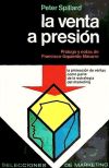 Seller image for La venta a presin : promocin ventas mrketing for sale by Agapea Libros