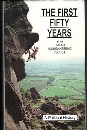 The First Fifty Years of the British Mountaineering Council