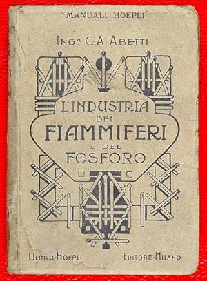 L'Industria dei Fiammiferi e del Fosforo