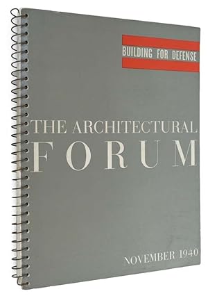 The Architectural Forum ? November 1940 Building for Defense.