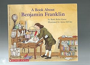 Bild des Verkufers fr A Book About BENJAMIN FRANKLIN zum Verkauf von ODDS & ENDS BOOKS