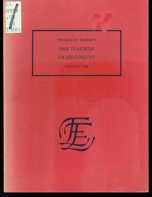 Seller image for One Dialogue or Colloquye for sale by Hyde Brothers, Booksellers