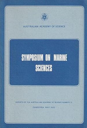 Seller image for SYMPOSIUM ON MARINE SCIENCES for sale by Jean-Louis Boglio Maritime Books