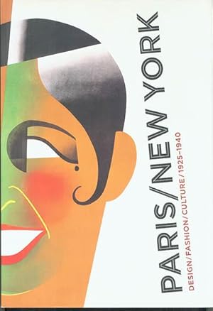 PARIS / NEW YORK: Design, Fashion, Culture 1925-1940