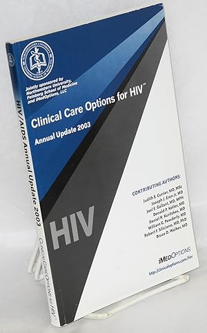 Bild des Verkufers fr Clincial care options for HIV; annual update 2003 zum Verkauf von Bolerium Books Inc.