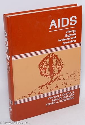 Seller image for AIDS; etiology, diagnosis, treatment, and prevention for sale by Bolerium Books Inc.