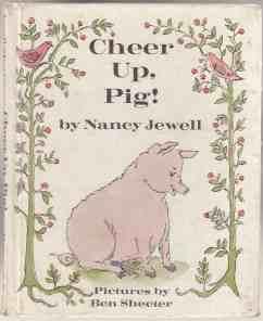 Image du vendeur pour Cheer Up Pig! mis en vente par HORSE BOOKS PLUS LLC