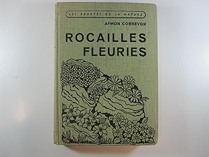 Seller image for ROCAILLES FLEURIES: LES PLANTES DES MONTAGNES DANS LES JARDINS for sale by Costa LLibreter