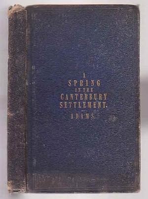 Seller image for A Spring in the Canterbury Settlement for sale by Renaissance Books, ANZAAB / ILAB