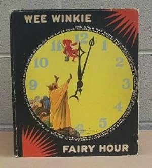 Image du vendeur pour Wee Winkie Fairy Hour. mis en vente par Centerbridge Books