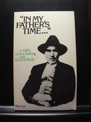 Seller image for IN MY FATHER'S TIME for sale by The Book Abyss