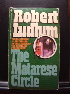 Seller image for THE MATARESE CIRCLE / THE AQUITAINE PROGRESSION for sale by The Book Abyss