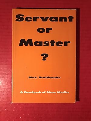 Servant Of Master: A Casebook Of Mass Media