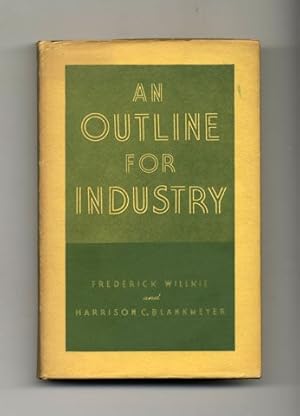 An Outline For Industry - 1st Edition/1st Printing
