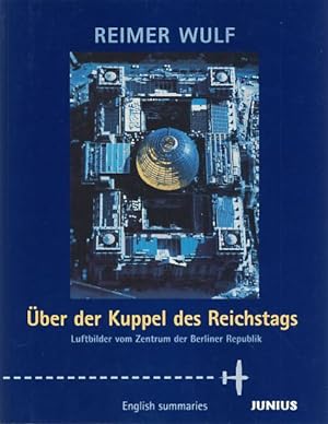 Bild des Verkufers fr ber der Kuppel des Reichstags. zum Verkauf von Fundus-Online GbR Borkert Schwarz Zerfa