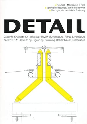 Bild des Verkufers fr Sanierung. Detail. Zeitschrift fr Architektur + Baudetail. Review of Architecture. Serie 2007 / 11. zum Verkauf von Fundus-Online GbR Borkert Schwarz Zerfa