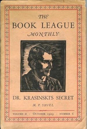 THE BOOK LEAGUE MONTHLY: October, Oct. 1929 ("Dr. Krasinski's Secret")