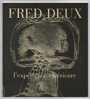 Fred DEUX. L'expérience extérieure.