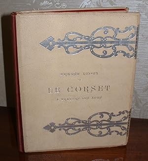 Seller image for Le Corset a Travers Les Ages for sale by Renaissance Books, ANZAAB / ILAB