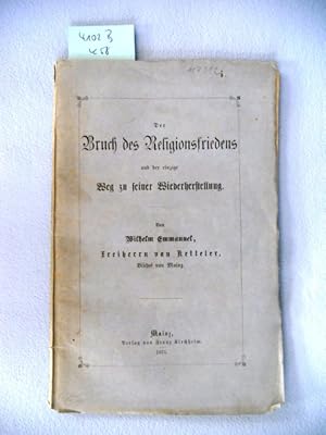 Der Bruch des Religionsfriedens und der einzige Weg zu seiner Wiederherstellung.