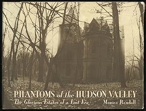 Immagine del venditore per Phantoms of the Hudson Valley: The Glorious Estates of a Lost Era venduto da Between the Covers-Rare Books, Inc. ABAA