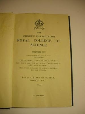 The Scientific Journal of the Royal College of Science - Vol. XIV - 1943 -44