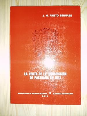 Imagen del vendedor de La venta de la jurisdiccin de Pastrana en 1541 : la creacin de un nuevo seoro a la venta por Expatriate Bookshop of Denmark