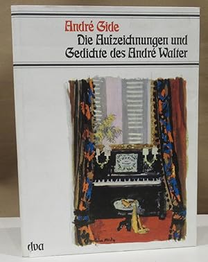 Die Aufzeichnungen und Gedichte des André Walter. Übertragen v. G. Kluge, H.J. Kesting, R. von Höne.