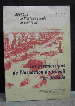 Image du vendeur pour LES PREMIERS PAS DE L'INSPECTION DU TRAVAIL EN GIRONDE mis en vente par Livres 113