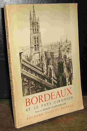 Seller image for BORDEAUX ET LE PAYS GIRONDIN for sale by Livres 113