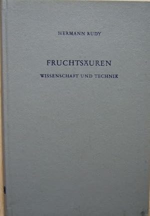 Image du vendeur pour Fruchtsuren. Wissenschaft und Technik. mis en vente par Antiquariat Blschke