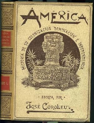 AMÉRICA HISTORIA DE SU COLONIZACIÓN