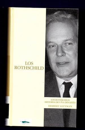 Imagen del vendedor de LOS ROTHSCHILD : historia de una dinasta. a la venta por Librera DANTE