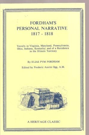 Imagen del vendedor de Fordham's Personal Narrative 1817-1818: Travels in Virginia, Maryland, Pennsylvania, Ohio, Indiana, Kentucky; And of a Residence in the Illinois Ter a la venta por Works on Paper