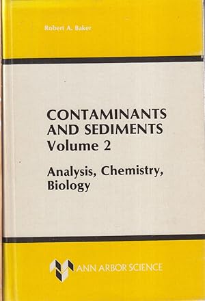 Seller image for Contaminants And Sediments: Analysis, Chemistry, Biology for sale by Jonathan Grobe Books