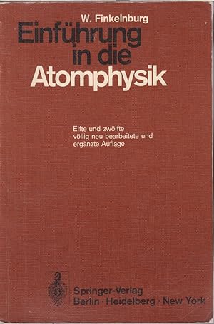 Image du vendeur pour Einfuhrung In Die Atomphysik mis en vente par Jonathan Grobe Books