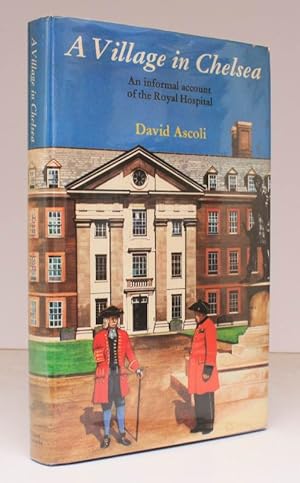 Seller image for A Village in Chelsea. An Informal Account of the Royal Hospital. With Illustrations by Andrew Farmer. SIGNED PRESENTATION COPY for sale by Island Books