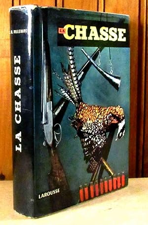 Seller image for LA CHASSE for sale by Livres 113