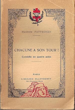 Chacune à son tour.