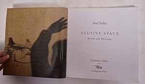 Immagine del venditore per Paul Feiler: Elusive Space - Reliefs and Paintings venduto da Mullen Books, ABAA