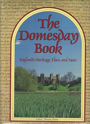 Seller image for THE DOMESDAY BOOK ~ England's Heritage, Then and Now for sale by SCENE OF THE CRIME 