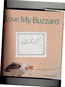 Seller image for I LOVE MY BUZZARD for sale by ODDS & ENDS BOOKS