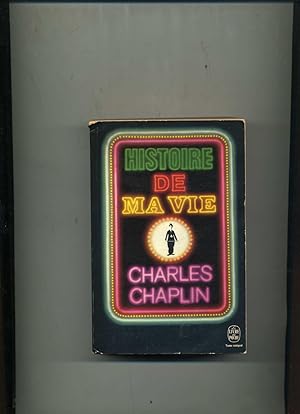 Seller image for HISTOIRE DE MA VIE .( MY AUTOBIOGRAPHY ) . Traduit de l'anglais par Jean Rosenthal for sale by Librairie CLERC