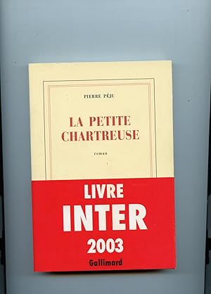 Image du vendeur pour LA PETITE CHARTREUSE. Roman mis en vente par Librairie CLERC