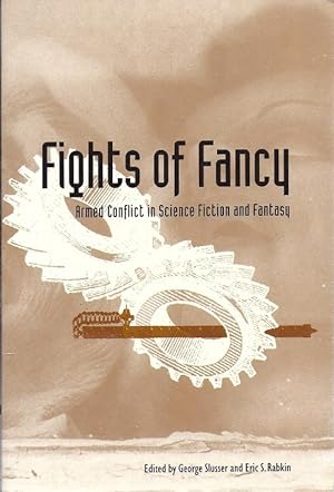 Image du vendeur pour Fights of Fancy. Armed Conflict In Science Fiction and Fantasy mis en vente par Charles Lewis Best Booksellers
