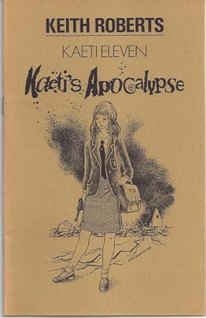 Seller image for Kaeti Eleven: Kaeti's Apocalypse for sale by The Other Change of Hobbit